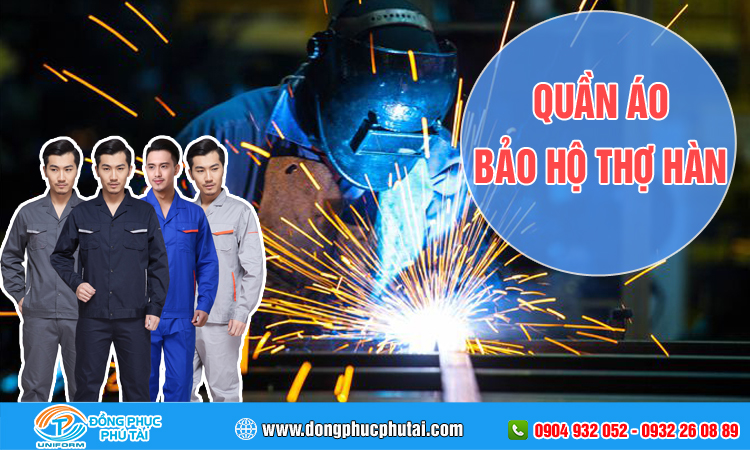 Quần áo bảo hộ thợ hàn